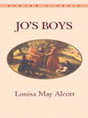 Jo's Boys and How They Turned Out by Louisa May Alcott