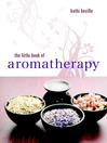The Little Book of Aromatherapy@