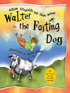 Click here to view title details for Walter the Farting Dog by William Kotzwinkle