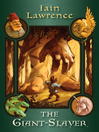 Click here to view title details for The Giant-Slayer by Iain Lawrence