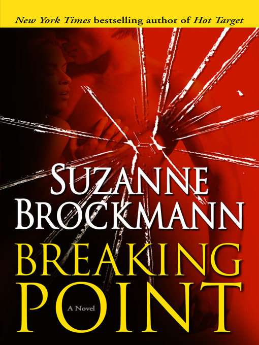 Click here to view title details for Breaking Point by Suzanne Brockmann