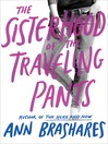 Click here to view title details for The Sisterhood of the Traveling Pants by Ann Brashares