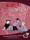 Click here to view title details for It's Not about the Hunter! by Veronika Martenova Charles