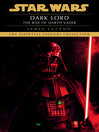 Dark Lord: The Rise of Darth Vader