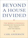 Beyond a House Divided