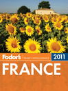 Click here to view title details for Fodor's France 2011 by Fodor's