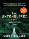 Click here to view title details for The Unconquered by Scott Wallace