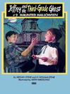 Jeffrey and the Third-Grade Ghost