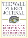 The Wall Street Journal Complete Money and Investing Guidebook