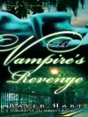 The Vampire's Revenge: Savannah Vampire Series, Book 5