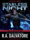 Click here to view title details for Starless Night by R.A. Salvatore
