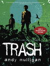Trash By Andy Mulligan