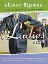 Click here to view title details for The Ladies' Man by Elinor Lipman