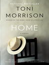 Click here to view title details for Home by Toni Morrison
