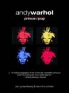 Click here to view title details for Andy Warhol, Prince of Pop by Jan Greenberg