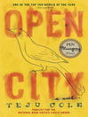 Click here to view title details for Open City by Teju Cole