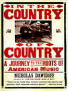 Click here to view title details for In the Country of Country by Nicholas Dawidoff