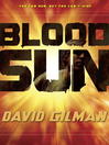 Blood Sun: Danger Zone Series, Book 3