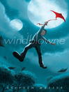 Click here to view title details for Windblowne by Stephen Messer