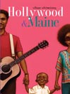 Hollywood and Maine