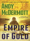 Click here to view title details for Empire of Gold by Andy McDermott