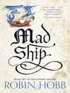 Mad Ship By Robin Hobb