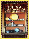 The Full Cupboard of Life: The No. 1 Ladies' Detective Agency Series, Book 5