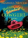 Return of the Stardust Cowgirl: Lucy Hatch Series, Book 4