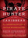 Click here to view title details for Pirate Hunter of the Caribbean by David Cordingly
