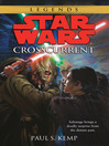 Click here to view title details for Crosscurrent by Paul Kemp