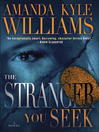 The Stranger You Seek