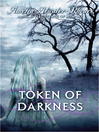 Token of Darkness By Amelia Atwater-Rhodes
