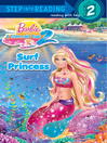 Surf Princess by Chelsea Eberly
