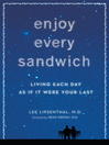 Click here to view title details for Enjoy Every Sandwich by Lee Lipsenthal