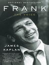 Click here to view title details for Frank by James Kaplan