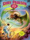 Click here to view title details for The Gorgon Slayer by Gary Paulsen