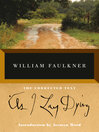 Click here to view title details for As I Lay Dying by William Faulkner