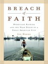 Click here to view title details for Breach of Faith by Jed Horne