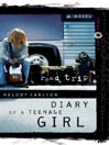 Click here to view title details for Road Trip by Melody Carlson