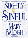 Slightly Sinful By Mary Balogh
