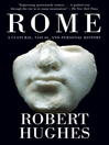 Click here to view title details for Rome by Robert Hughes