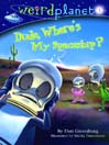 Dude, Where's My Spaceship By Dan Greenburg