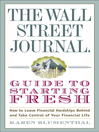 The Wall Street Journal Guide to Starting Fresh
