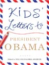 Kids' Letters to President Obama