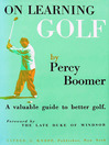 Click here to view title details for On Learning Golf by Percy Boomer