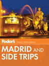 Fodor's Madrid and Side Trips