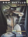 Click here to view title details for The Names by Don Delillo