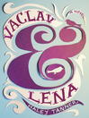 Vaclav & Lena
