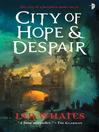 Click here to view title details for City of Hope & Despair by Ian Whates