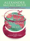 Click here to view title details for The World According to Bertie by Alexander McCall Smith
